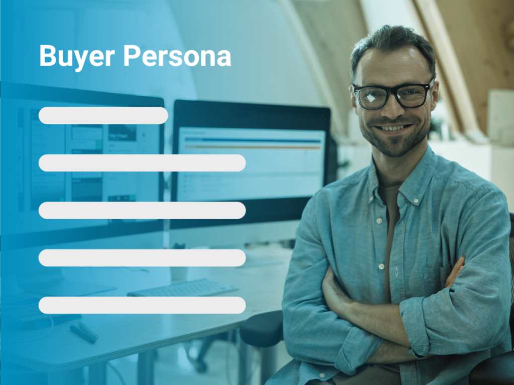 Image with 'Buyer Persona' on the left with a man with his arms folded on the right.