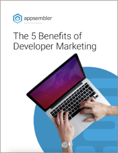 Appsembler eBook The 5 Benefits of Developer Marketing Cover