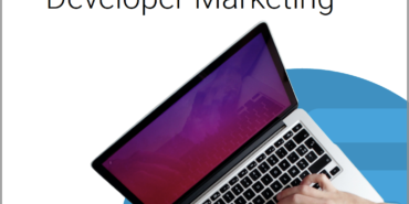 Appsembler eBook The 5 Benefits of Developer Marketing Cover