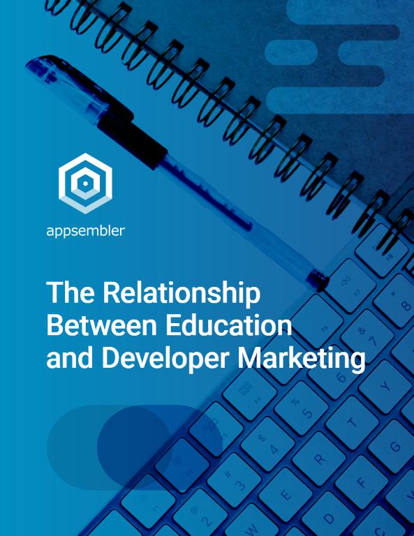 Appsembler eBook The Relationship Between Education and Developer Marketing Cover