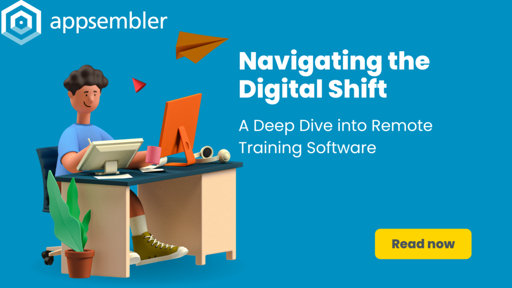 Navigating the Digital Shift: A Deep Dive into Remote Training Software