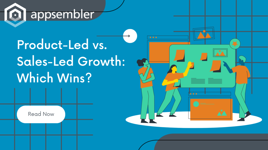 Product-Led vs. Sales-Led Growth: Which Wins?