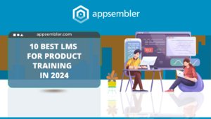 10 best LMS for product training