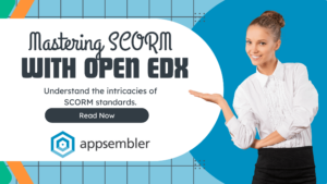 Mastering SCORM with Open edX
