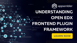 Understanding Open edX Frontend Plugin Framework